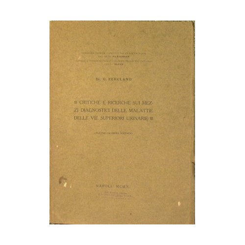 Critiche e Ricerche Sui Mezzi Diagnostici delle Malattia e Delle …