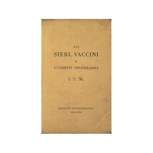 Dei Sieri, Vaccini e Prodotti Opoterapici I.S.M.