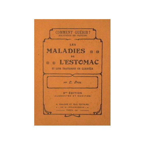 Les Maladies de l'Estomac et leur traitement en clientele