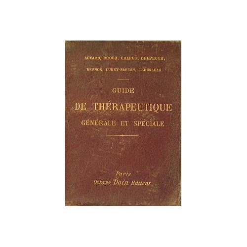 Guide de Thèrapeutique gènèrale et speciale