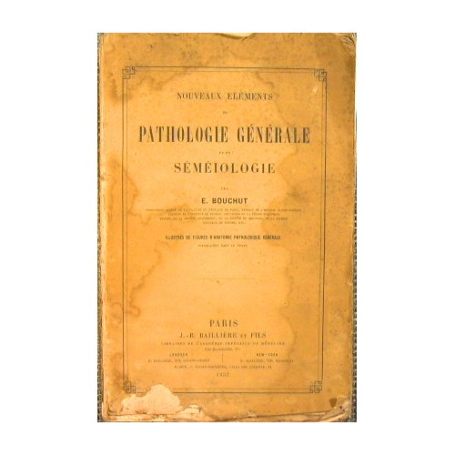 Nouveaux Elements de Pathologie Generale et de Semeiologie par E. …