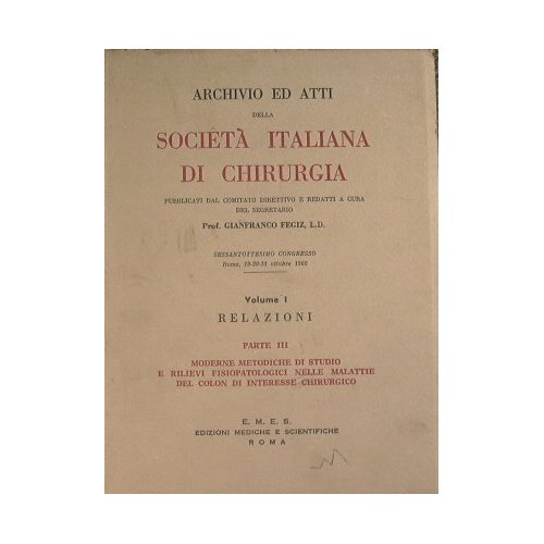 Archivio ed atti della Società Italiana di Chirurgia