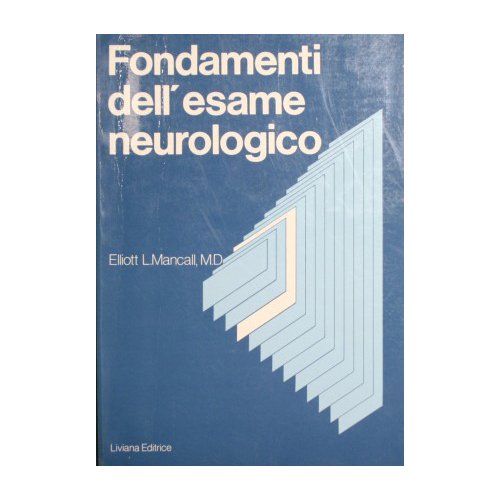 Fondamenti dell'esame neurologico