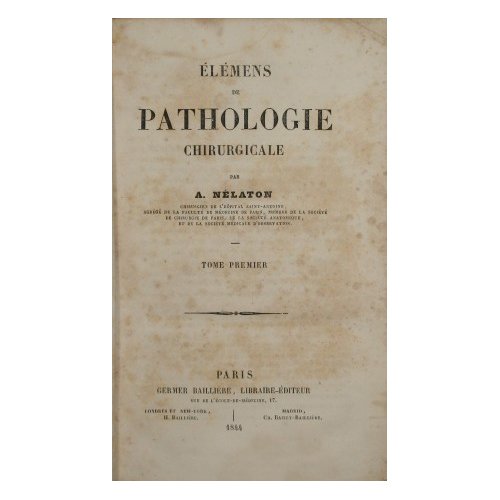 Elèmens de pathologie chirurgicale