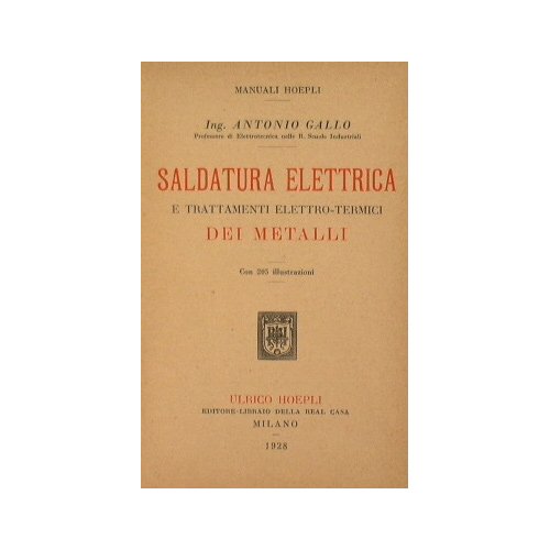 Saldatura elettrica e trattamenti elettro-termici dei metalli