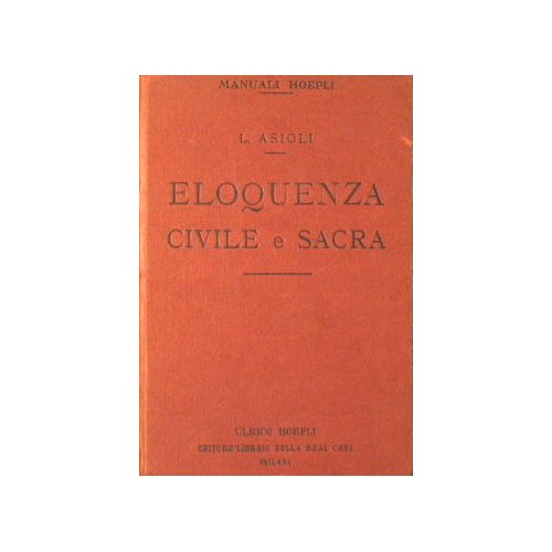 Manuale di Eloquenza civile e sacra