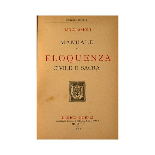 Manuale di Eloquenza civile e sacra