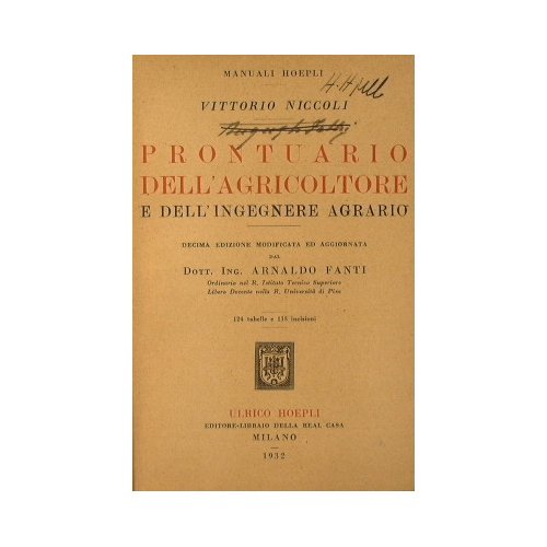 Prontuario dell' agricoltore e dell' ingegnere agrario