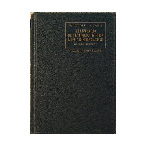 Prontuario dell' agricoltore e dell' ingegnere agrario