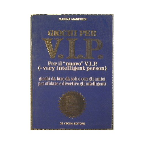 Giochi per V.I.P.