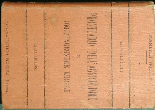 Prontuario dell'agricoltore e dell'ingegnere rurale