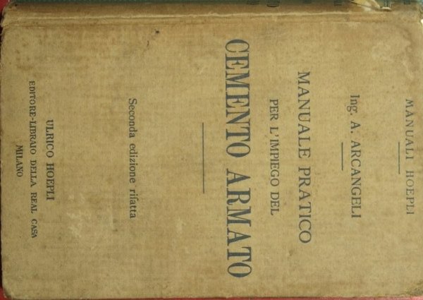 Manuale pratico per l'impiego del cemento armato