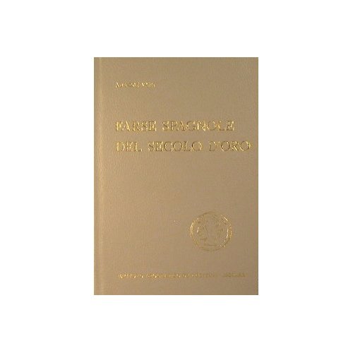 Farse Spagnole del secolo scorso