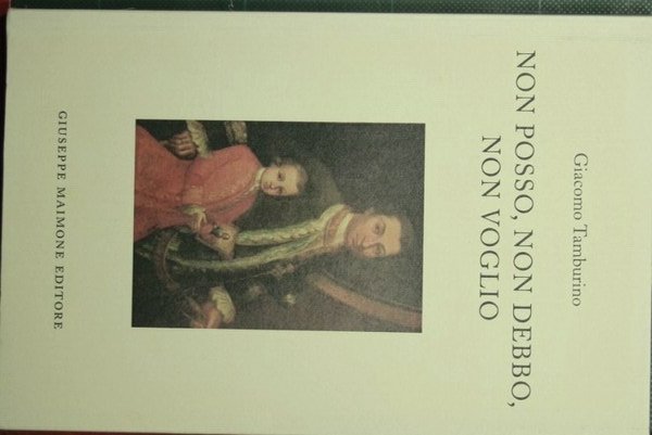 Non posso, non debbo, non voglio