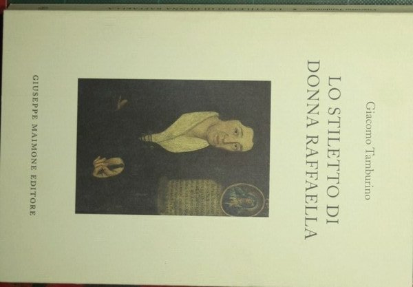 Lo stiletto di Donna Raffaella