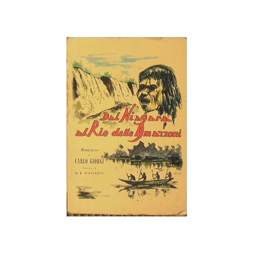 Dal Niagara al Rio delle Amazzoni