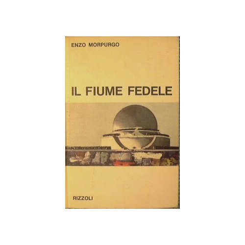 Il fiume fedele