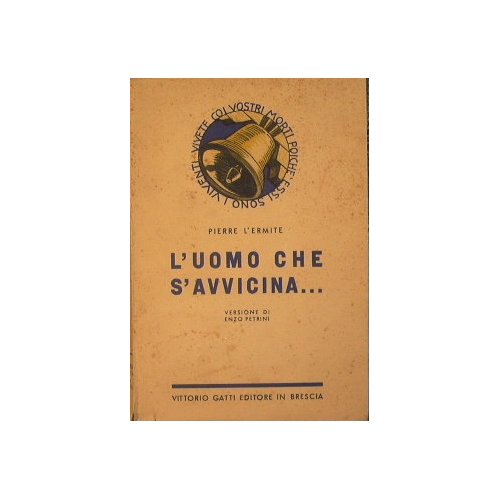 L'uomo che s'avvicina