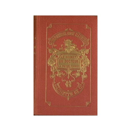 Le secret du docteur ou La maison fermée