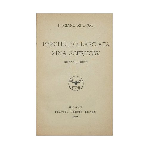 Perché ho lasciata Zina Scerkow