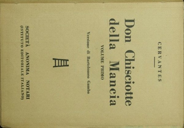 Don Chisciotte della Mancia. Vol. I