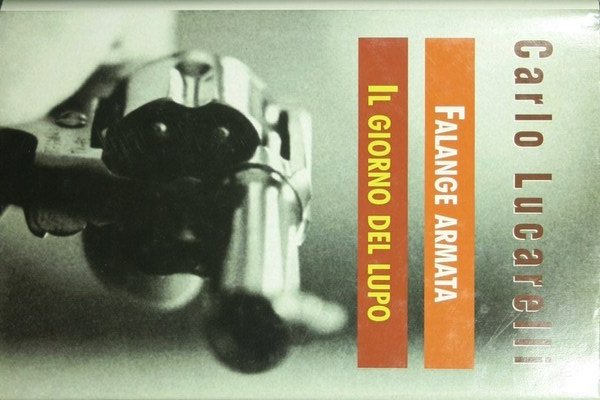 Falange armata. Il giorno del lupo