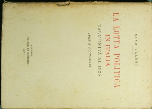 La lotta politica in Italia dall'Unità al 1925