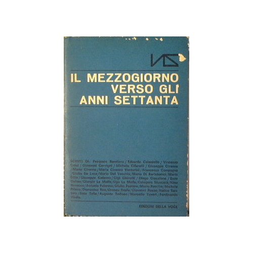 Il Mezzogiorno verso gli anni settanta