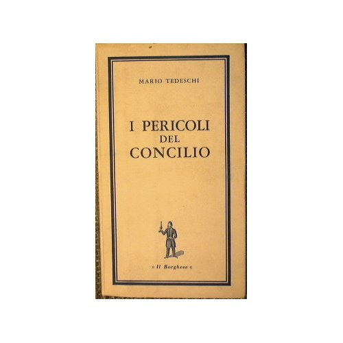 I pericoli del Concilio
