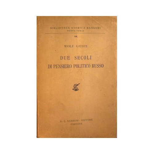 Due secoli di pensiero politico russo