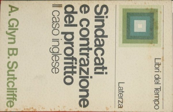 Sindacati e contrazione del profitto
