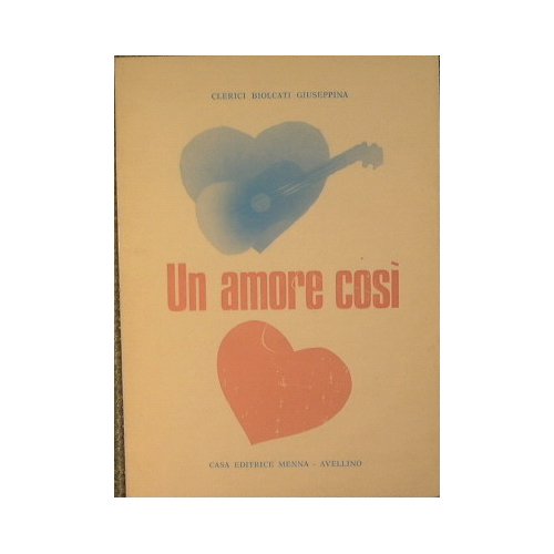 Un amore così