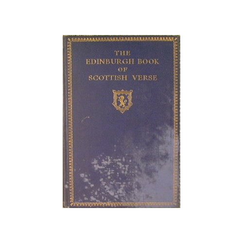 The Edinburgh book of scottish verse 1300 - 1900