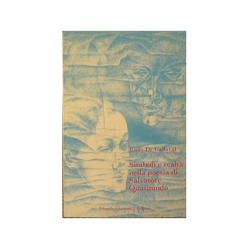 Simboli e realtà nella poesia di Salvatore Quasimodo
