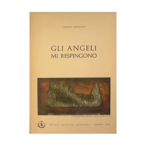 Gli Angeli mi respingono
