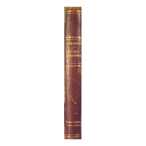 Storia italiana (storia romana vol.II) di Ciarlantini F.; Albo di …