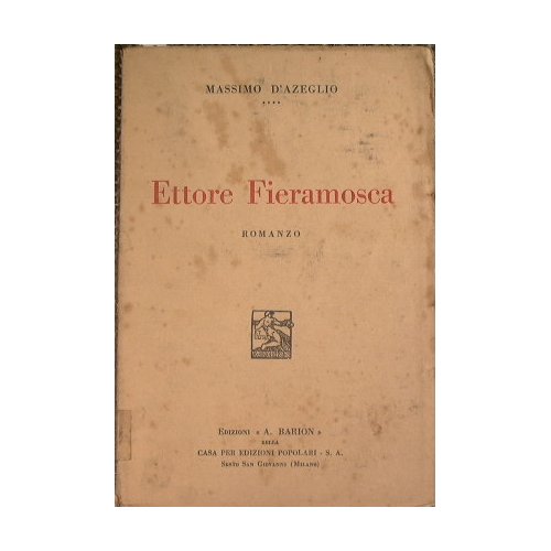 Ettore Fieramosca o la disfida di barletta