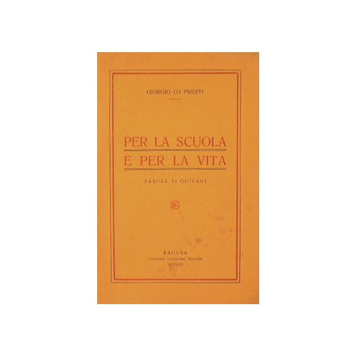Per la scuola e per la vita