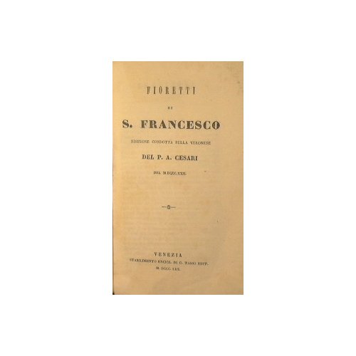 Fioretti di S. Francesco