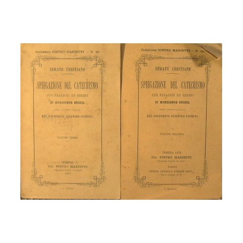 Serate cristiane : spiegazione del catechismo con paragoni ed esempi …