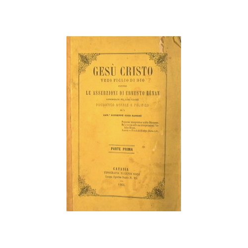 Gesù Cristo vero figlio di Dio contro le asserzioni di … | Immagine principale