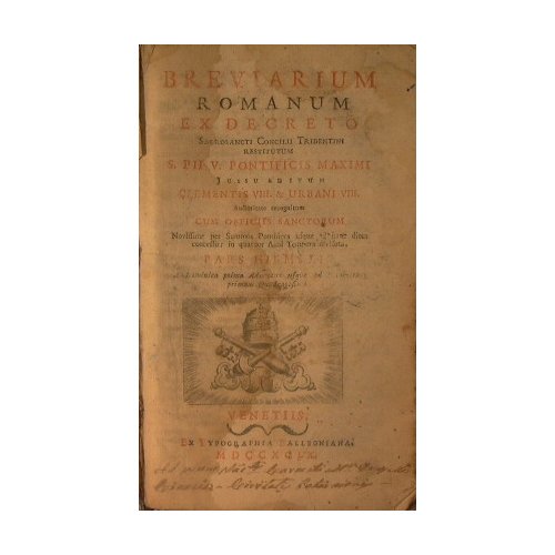 Breviarium romanum ex decreto sacrosancti Concilii Tridentini restitutum, S. Pii …