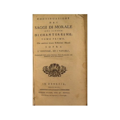 Continuazione dei saggi di morale del signor di Chanteresme che …