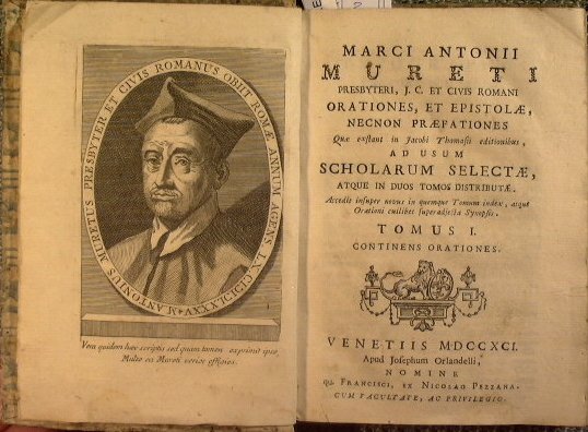 Marci Antonii Mureti . Orationes, et epistolae, necnon praefationes quae …