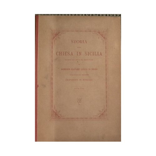Storia della Chiesa in Sicilia nei primi dieci secoli del …