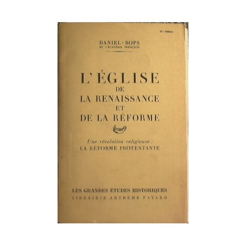 L'Eglise de la Renaissance et de la Réforme