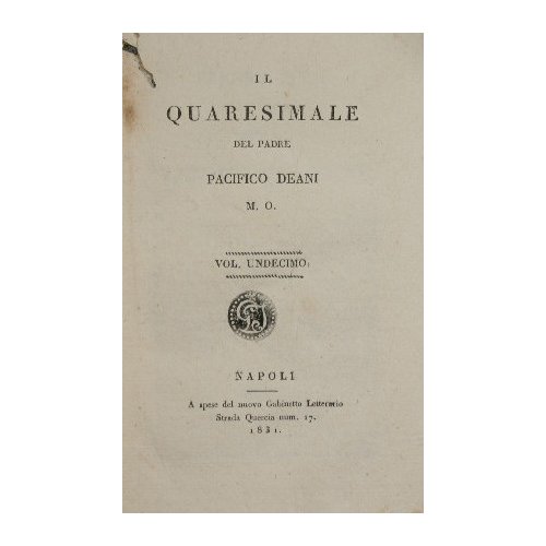 Il quaresimale Del padre Pacifico Deani M. O.