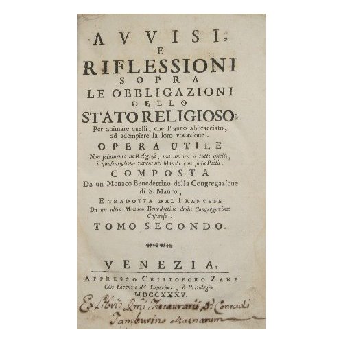 Avvisi e riflessioni sopra le obbligazioni dello stato religioso. Vol. …