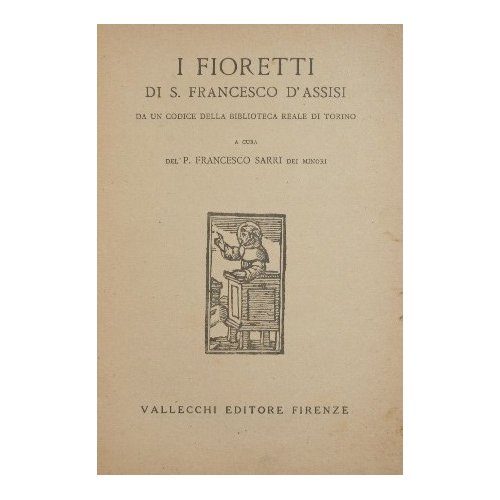 I fioretti di S. Francesco d'Assisi