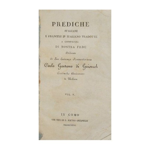 Prediche italiane e francesi tradotte a conferma di nostra fede. …